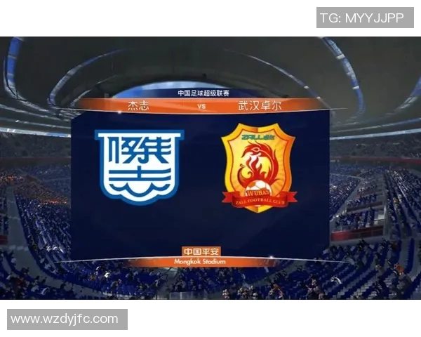 杰志迎战广州富力争夺中超积分榜重要位置全力以赴展现球队实力与决心